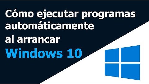 Cómo ejecutar un programa automáticamente al iniciar Windows 10 - #windows #microsoft