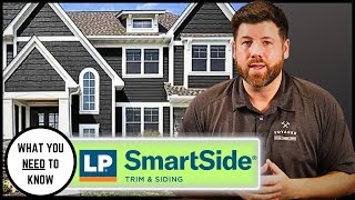 LP SmartSide Siding  What You NEED to Know