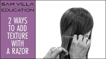 Two Ways to Add Texture to Hair with a Razor