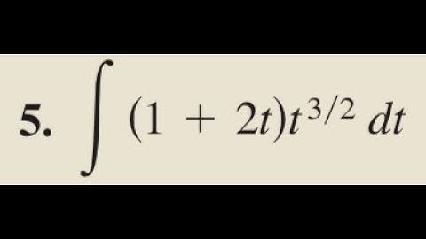 integrate (1 + 2t)t^(3/2) dt