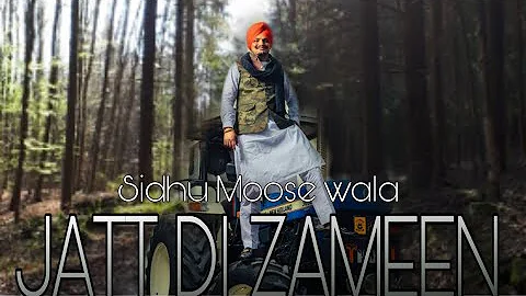 JATT DI ZAMEEN Sidhu Moose Wala new Punjabi Song 2020