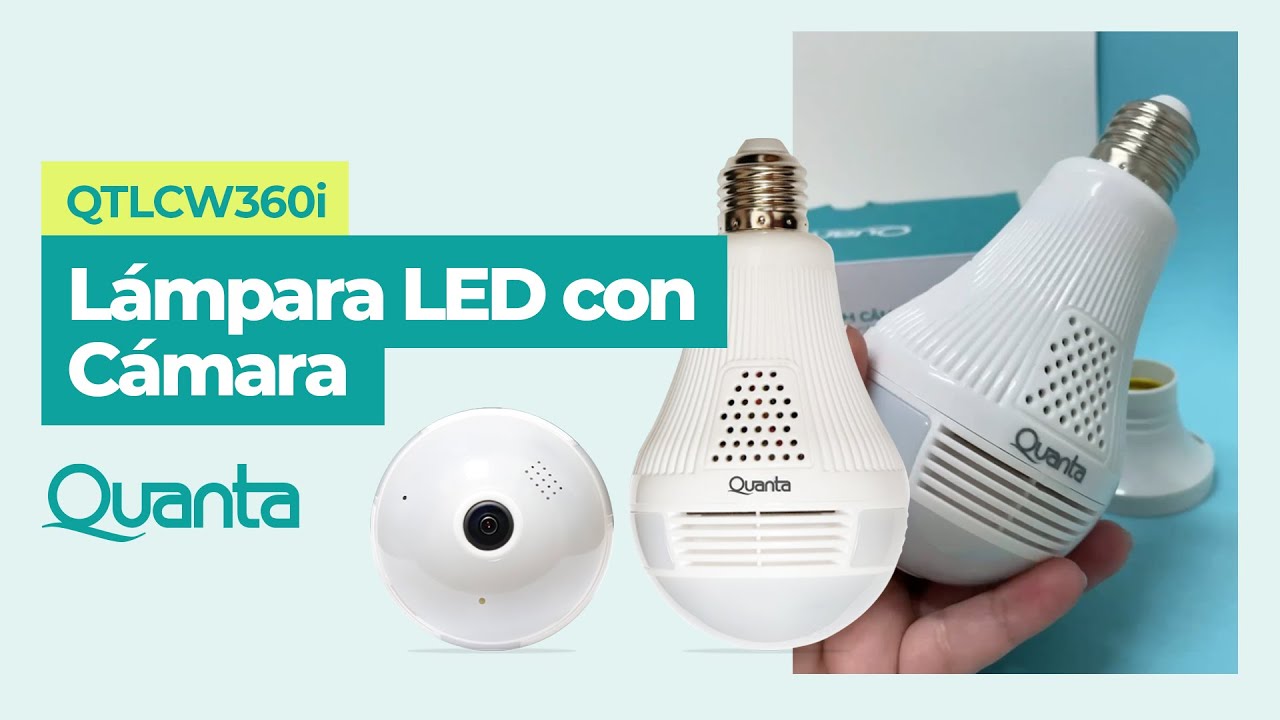 Lámpara LED Smart con Cámara WiFi Quanta - App para Smartphone: cuida tu  casa o trabajo. - YouTube