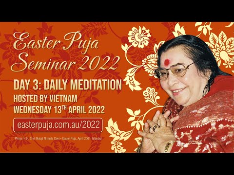 Easter Puja 2022 | Day 3 Meditation - Hosted by Vietnam  | 13 April 2022 • 7AM Cabella time