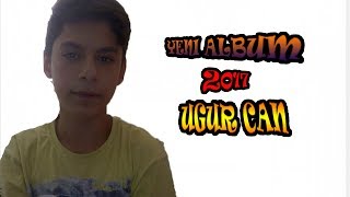 Ugur Can - Saçimin Akina Bakma 2017 (Yeni Albüm)