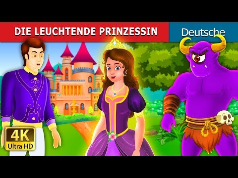 die-leuchtende-prinzessin-|-the-glowing-princess-story-|-deutsche-märchen