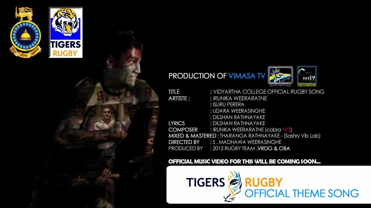 TIGERS RUGBY SONG - The Official Rugby Theme Song of Vidyartha College, Kandy, Sri Lanka