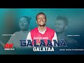 Galaana galataa  tesfaye benti