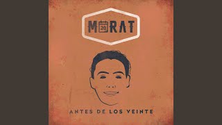 Video thumbnail of "Morat - Antes De Los Veinte"