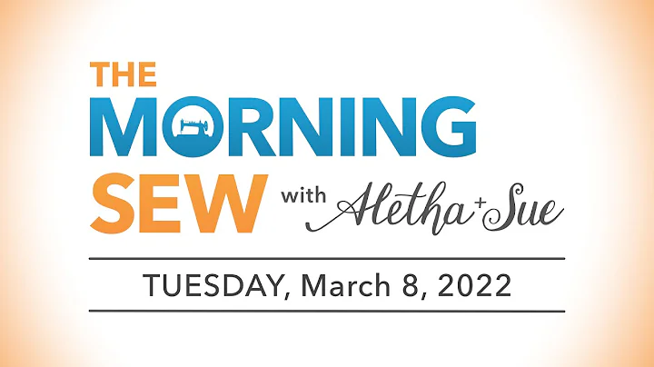 The Morning Sew with Aletha & Sue! (EP 1)