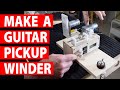 My Homemade Guitar Pickup Winder