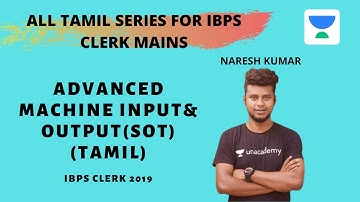 IBPS Clerk Mains | Advanced Machine Input& Output(SOT) (Tamil) | Reasoning | Naresh Kumar
