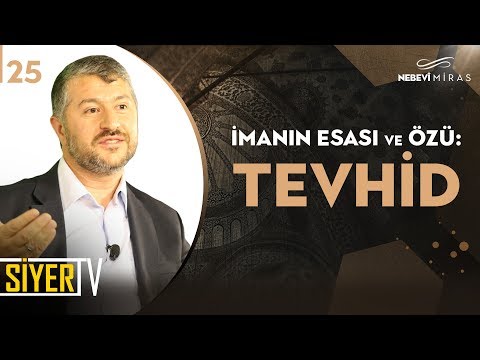 İmanın Esası ve Özü: Tevhid | Muhammed Emin Yıldırım (25. Ders)