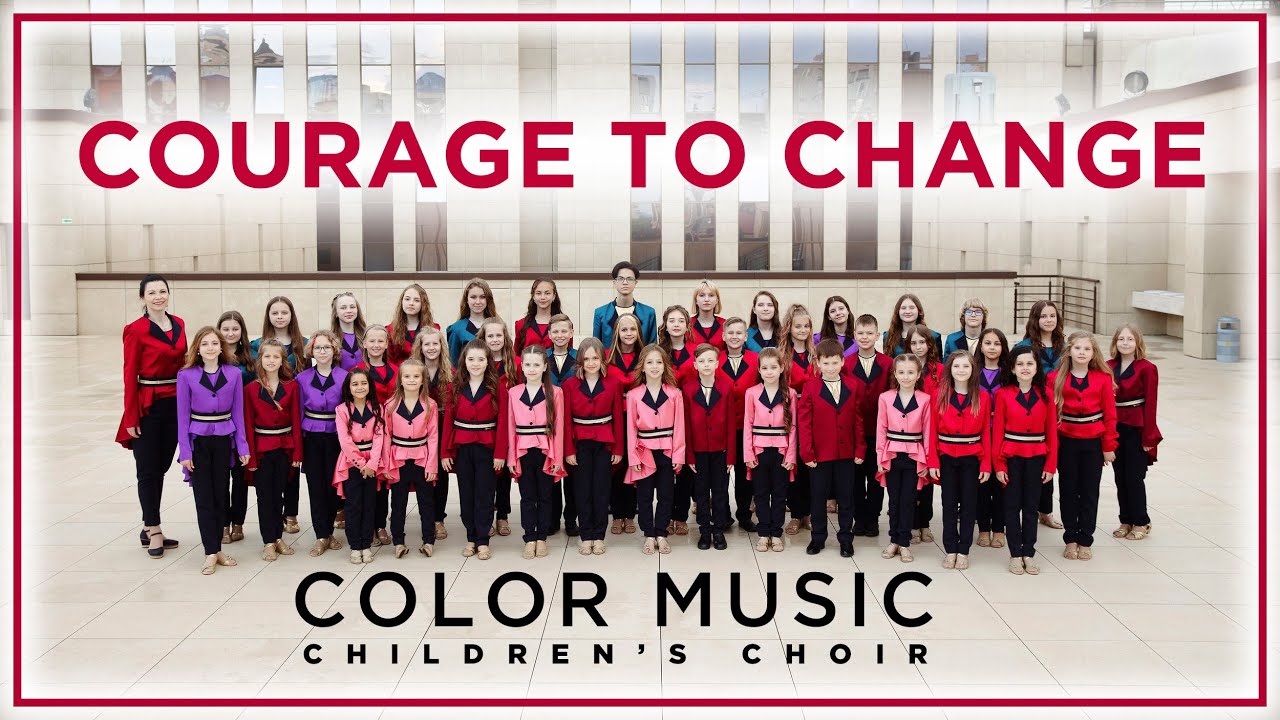 Sia   Courage to Change  Cover by COLOR MUSIC Childrens Choir