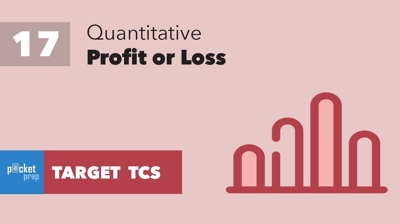L17 - Find Profit or Loss - Quantitative - TCS Ninja | TCS Digital | TCS NQT aptitude bonneville
