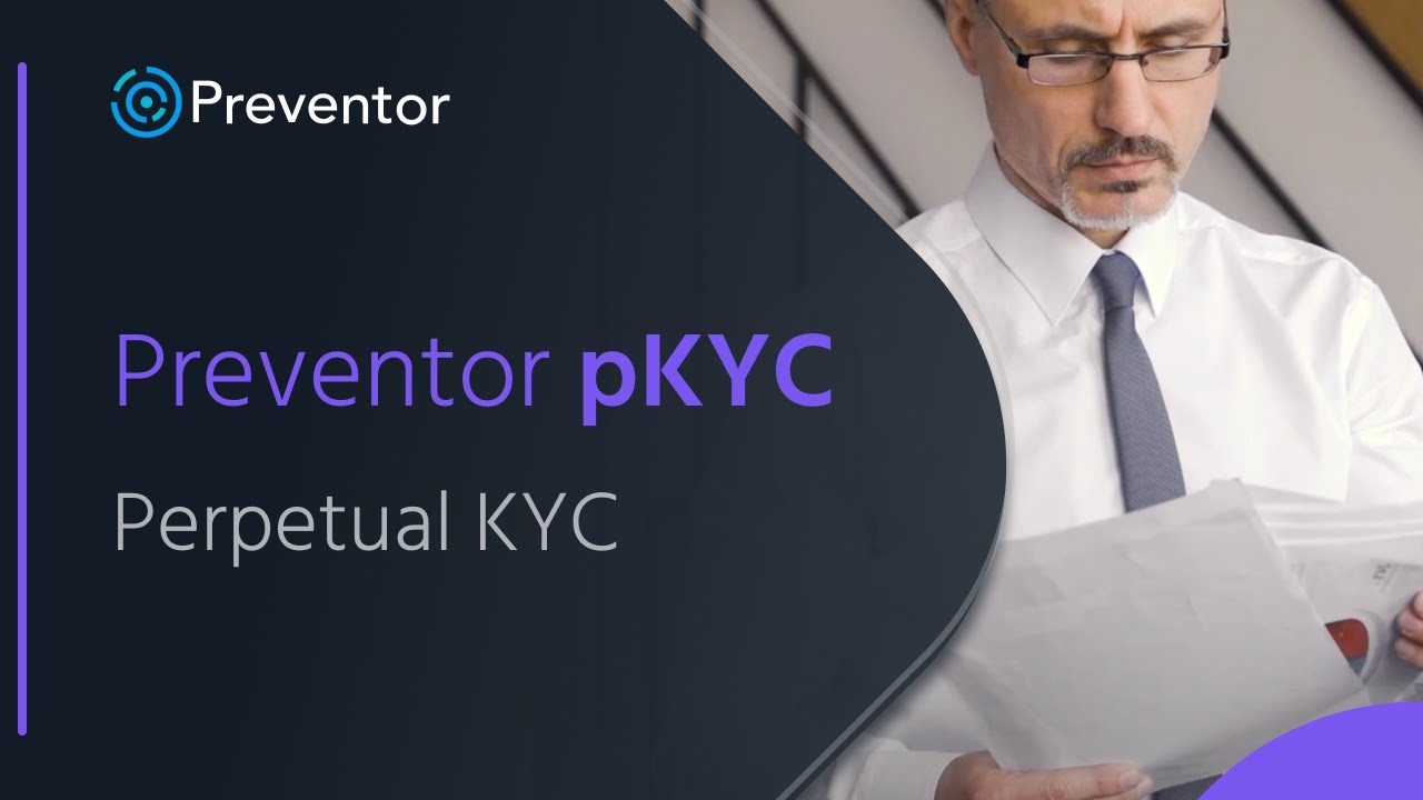 Pkyc Model Preventor Perpetual KYC (pKYC) - YouTube