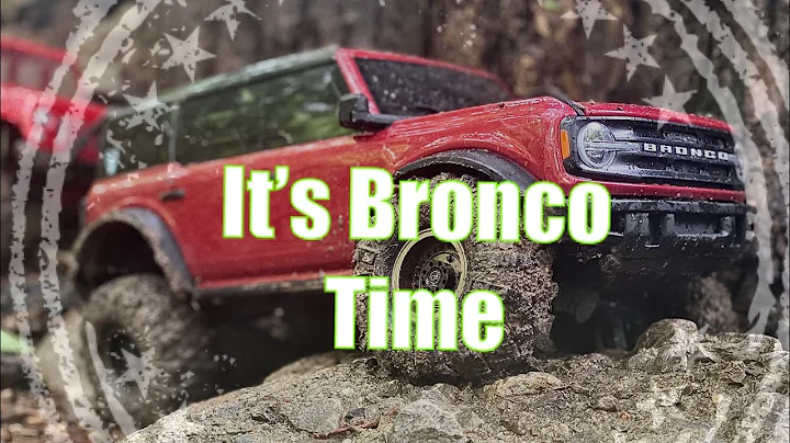 TRX-4 2021 Bronco… Let’s go!!
