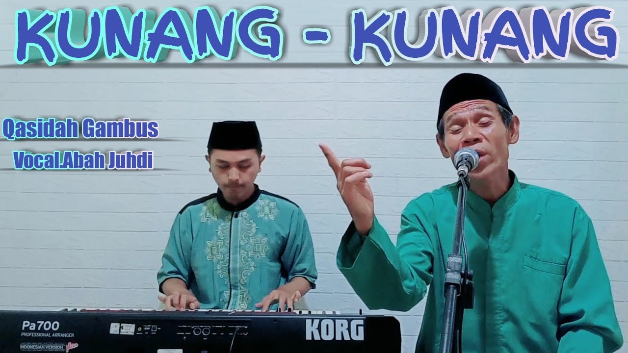 Kunang - Kunang | Vocal Abah Juhdi || Qasidah Gambus