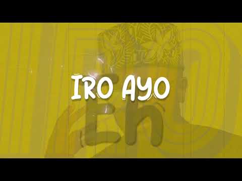 IRO AYO by Mike AbduL ft OmotoLa JaiyeoLa [Lyrics Video]