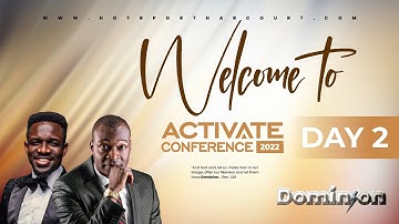 ACTIVATE CONFERENCE 2022 DAY 2 18/11/2022