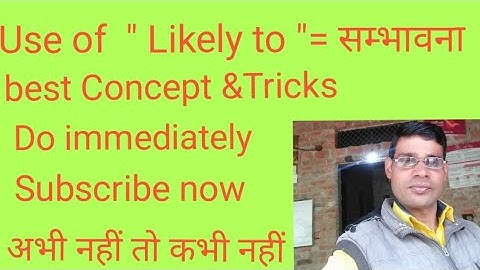 Use of " Likely to " best Concept & Tricks With Ashok sir