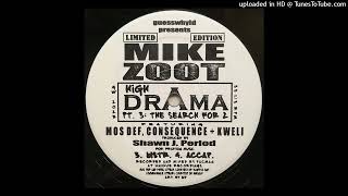 Mike Zoot FT. Mos Def, Talib Kweli, Consequence - High Drama, Pt. 3: The Search For 2 (Instrumental)