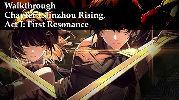 Wuthering Waves - Chapter Ⅰ: Jinzhou Rising, Act Ⅰ: First Resonance