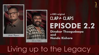 Clap 2 Claps - E2.2 ft. Dinakar Thoogudeepa & Nanda Kishore - a KRG Original