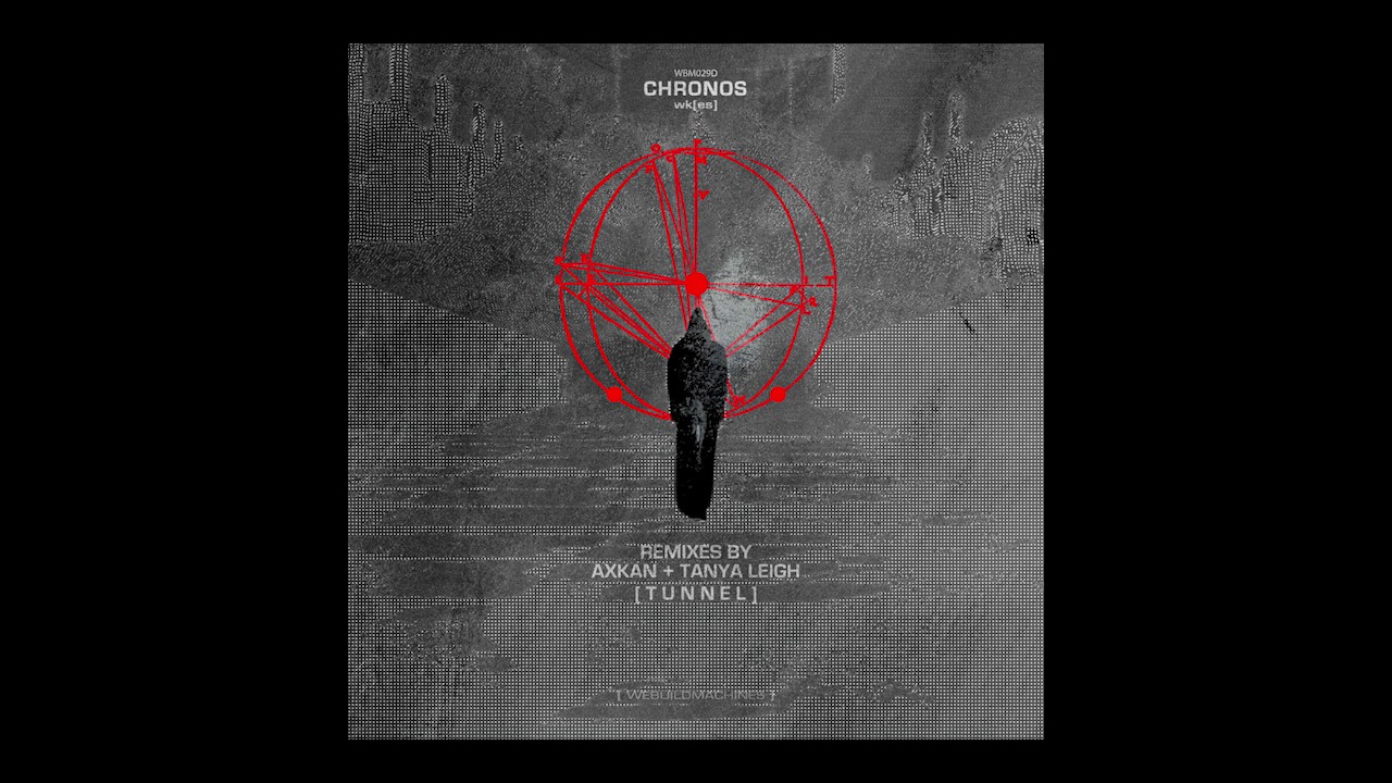wk-es- - Chronos - 06 Three (Tunnel Remix)