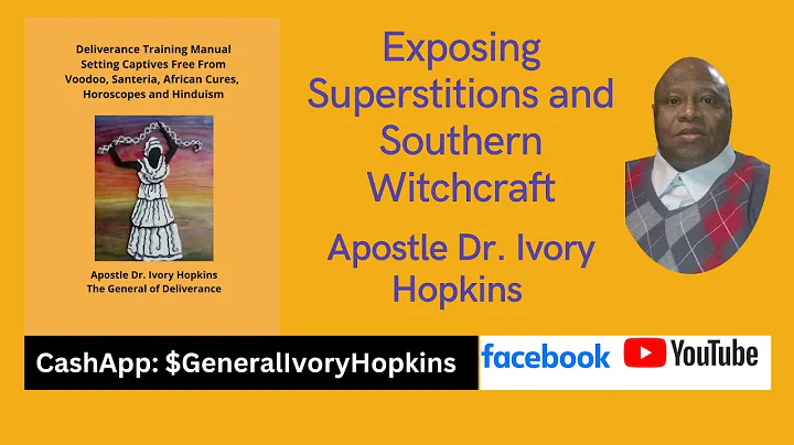 Exposing Superstitions and Southern Witchcraft