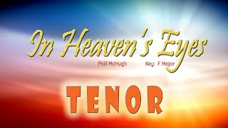 In Heaven's Eyes | SATB Choir | Tenor part {P. McHugh}