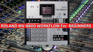 Roland MV 8800 WorkFlow for Beginners