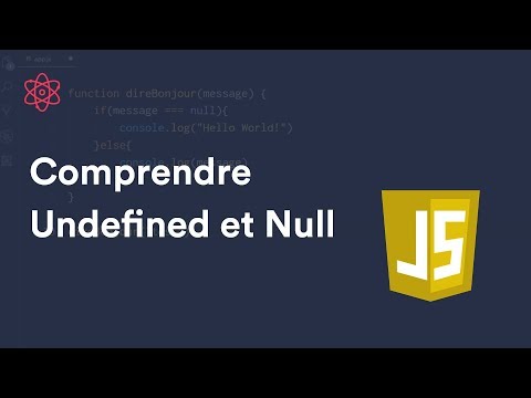 Vidéo: Comment vérifier que la variable est nulle en JavaScript ?