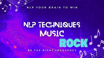 Unlock Happiness with NLP Techniques in Music! Feel Alive And Energise With The Rock Beats.