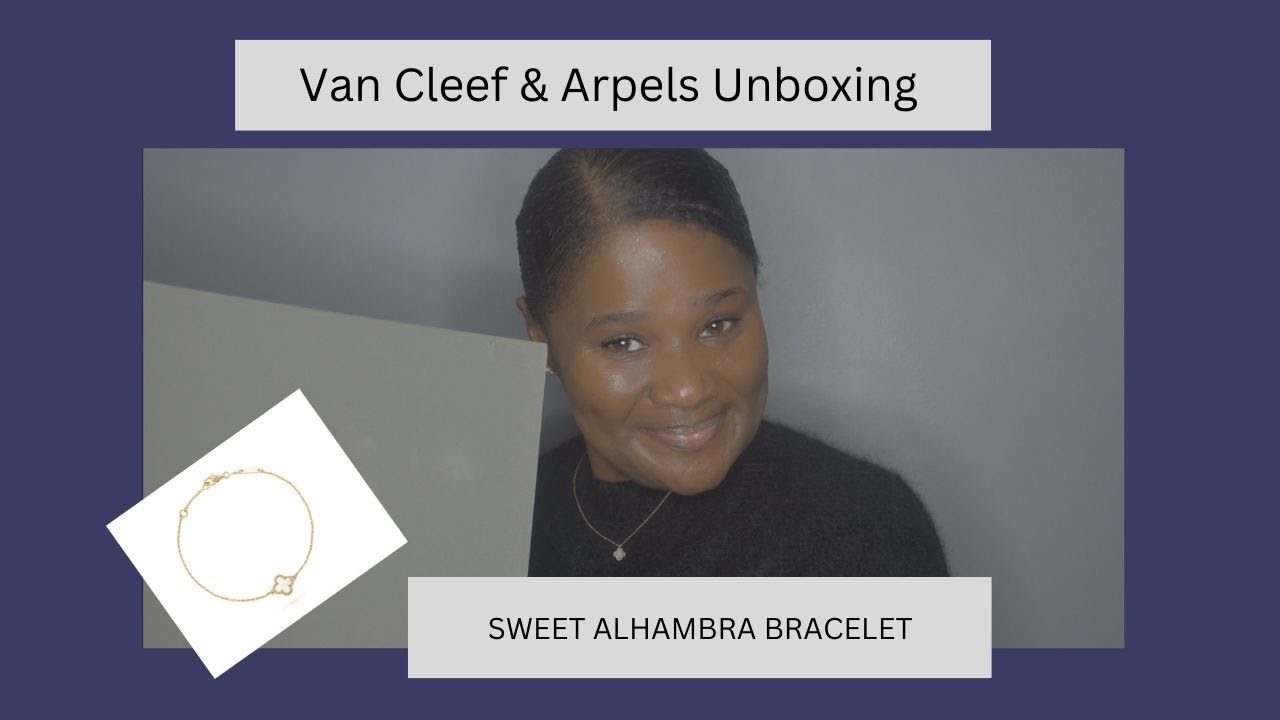 Van Cleef & Arpels Unboxing / Sweet Alhambra Bracelet 