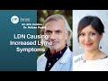Low dose naltrexone ldn causing increased lyme symptoms  dr eric gordon  dr nafysa parpia