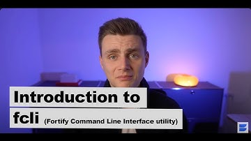 Introduction to fcli (Fortify Command Line Interface utility)