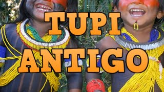 TUPI ANTIGO - História e Gramática