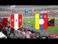 PERU VS VENEZUELA #ENVIVO