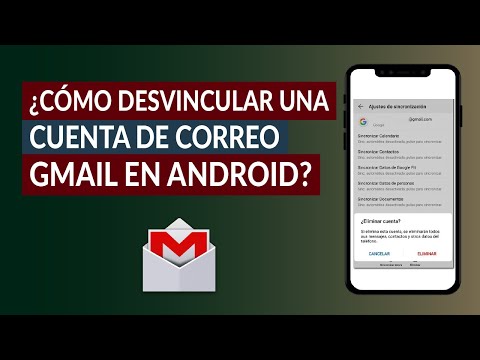 ¿Cómo Quitar o Desvincular una Cuenta de Correo Gmail en Android? - Paso a Paso