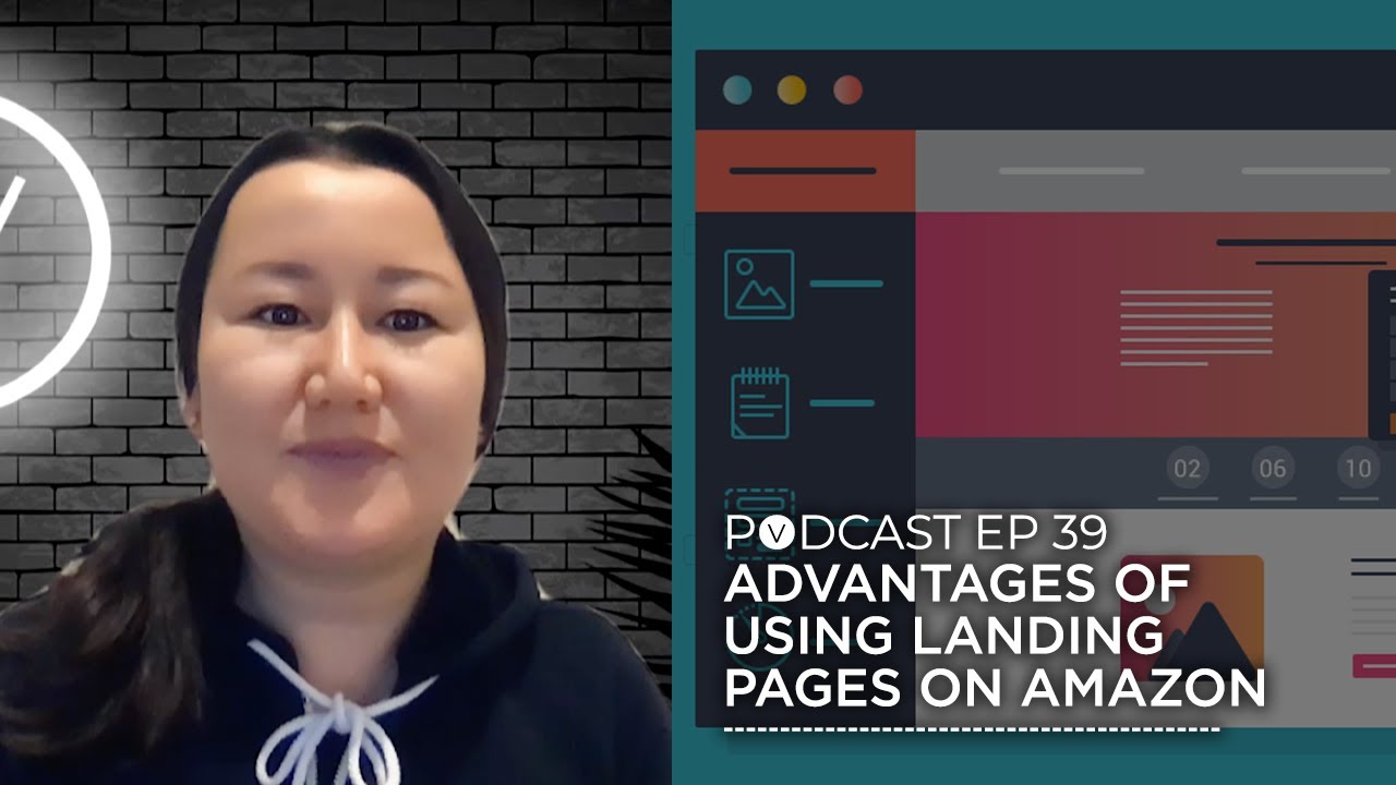 Advantages of Using Landing Pages on Amazon - Vendo Podcast Ep 39 - YouTube