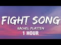 1 HOUR Rachel Platten Fight Song Lyrics