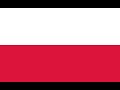 ポーランド共和国 国歌「ドンブロフスキのマズルカ（Mazurek Dąbrowskiego）」