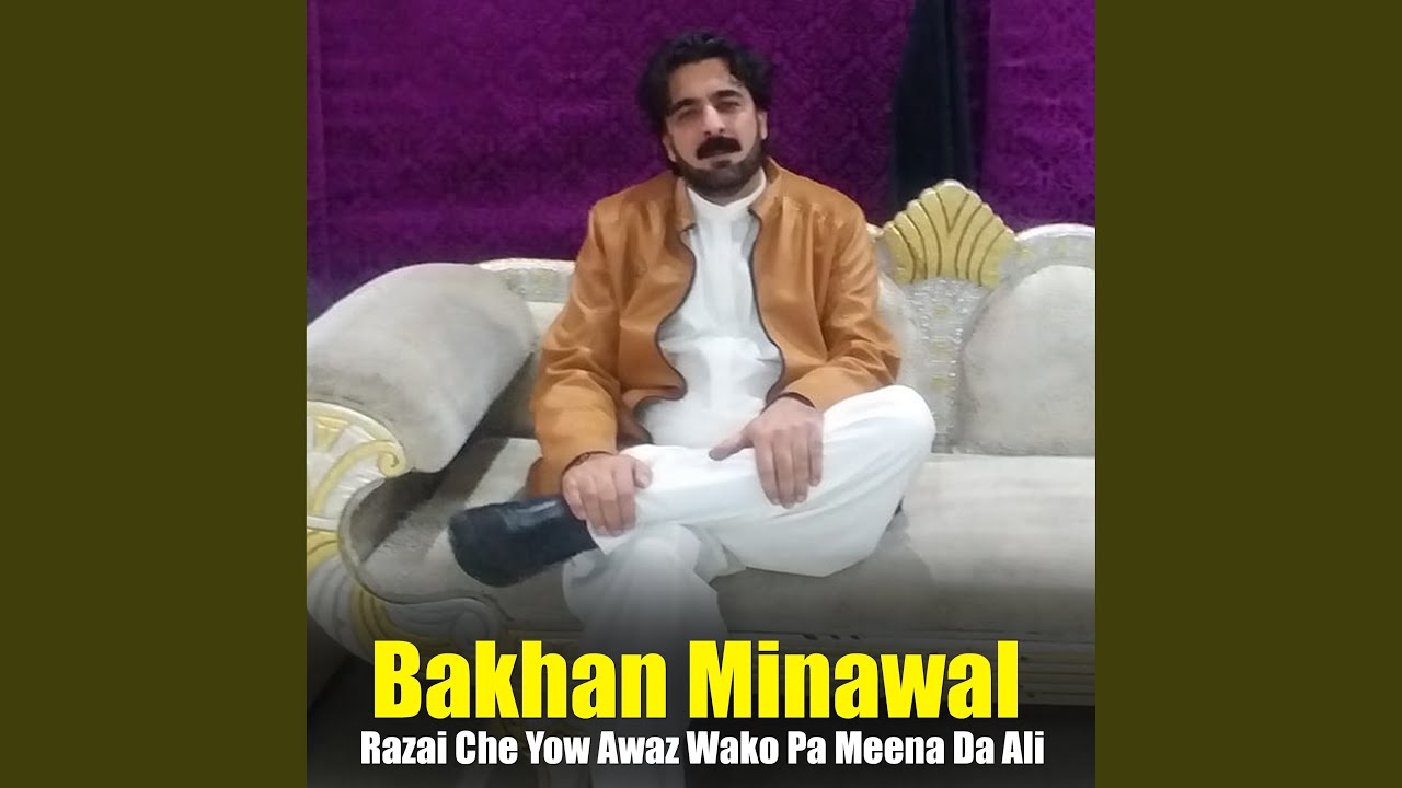 Watch Razai Che Yow Awaz Wako Pa Meena Da Ali on YouTube