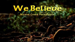 Project 7: A Touch of Heaven | Track10: WE BELIEVE | Nicene Creed (Paraphrased) | Orchestral Style