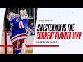 Button: Shesterkin is the MVP of the playoffs right now