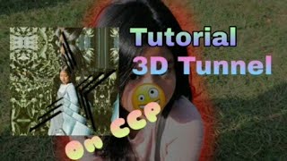 HOW TO MAKE 3D TUNNEL ON CCP💚