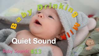 Quiet Sound Peace Of Mind Baby Drinking Milk