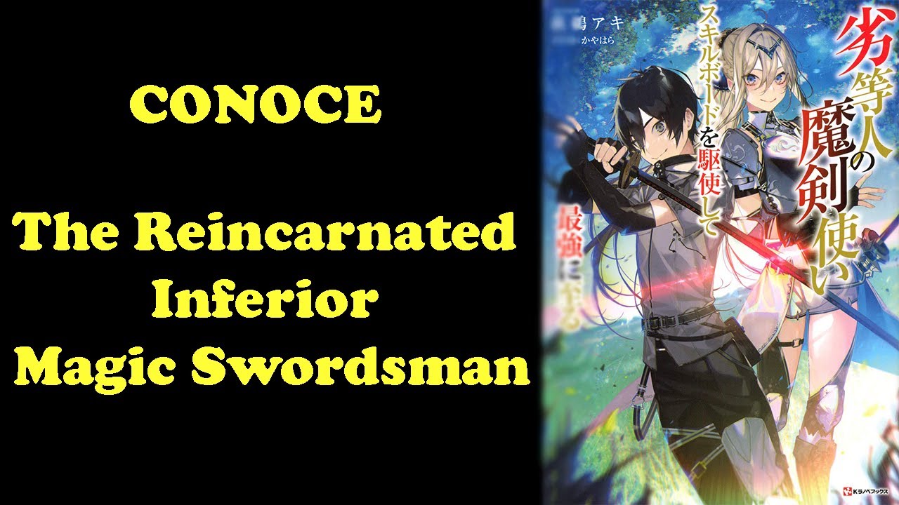 Conoce el Manga (The Reincarnated Inferior Magic Swordsman) - YouTube