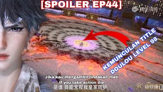 Doulou Dalu [Soul Land] 2: Unrivaled Tang Sect Episode 44 Indo English Sub