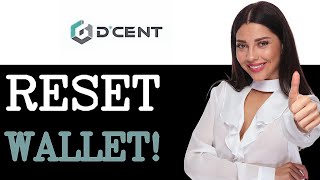 How To Reset Dcent Wallet (2025)